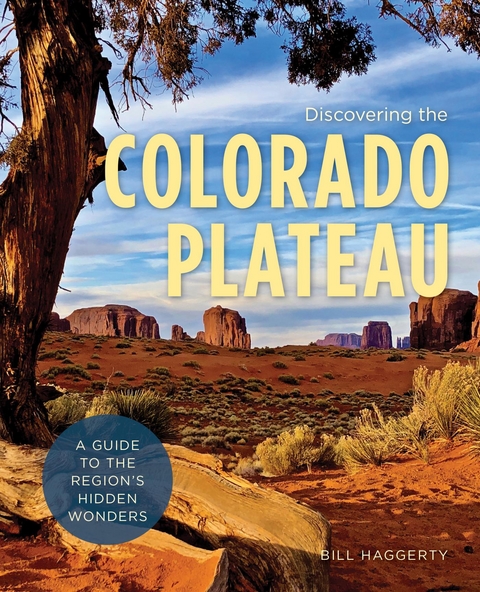 Discovering the Colorado Plateau -  Bill Haggerty