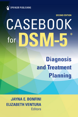 Casebook for DSM5 ®, Second Edition - Jayna Bonfini