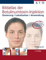 Bildatlas der Botulinumtoxin-Injektion - Jost, Wolfgang