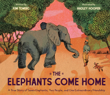 The Elephants Come Home - Kim Tomsic