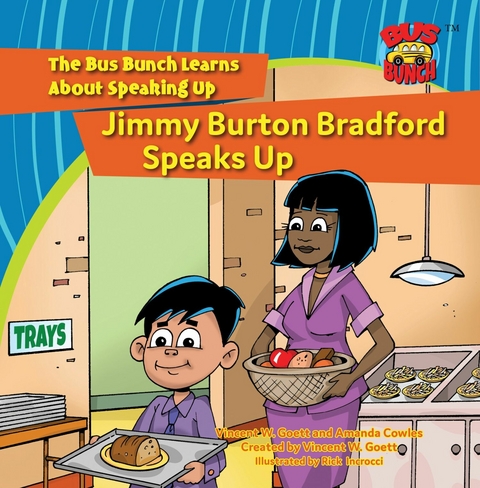 Jimmy Burton Bradford Speaks Up - Vincent W. Goett, Amanda Cowles