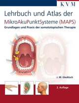 Lehrbuch und Atlas der MikroAkuPunktSysteme (MAPS) - Jochen M Gleditsch