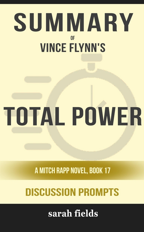 “Total Power: A Mitch Rapp Novel” by Kyle Mills - Sarah Fields