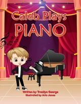 Caleb Plays Piano -  Tracilyn George