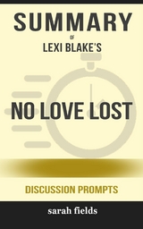 “No Love Lost” by Lexi Blake - Sarah Fields