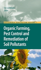 Organic Farming, Pest Control and Remediation of Soil Pollutants - 