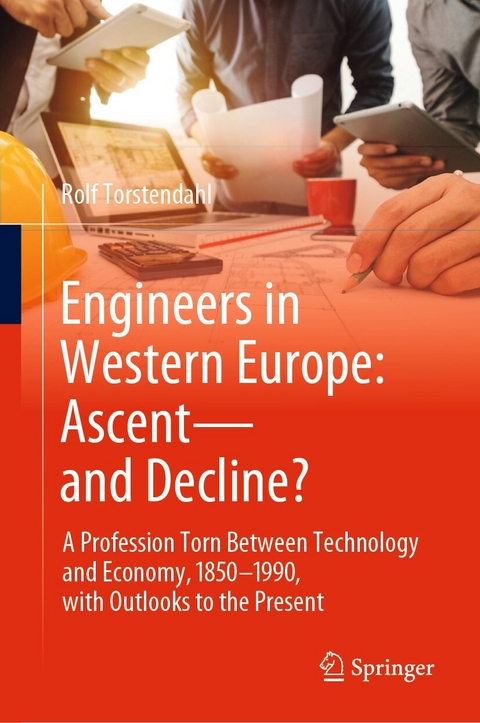 Engineers in Western Europe: Ascent—and Decline? - Rolf Torstendahl