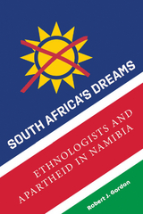 South Africa's Dreams - Robert J. Gordon