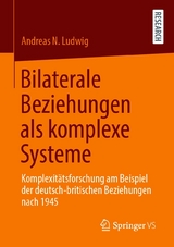 Bilaterale Beziehungen als komplexe Systeme - Andreas N. Ludwig