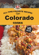 All Time Favorite Recipes from Colorado Cooks -  Gooseberry Patch