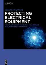 Protecting Electrical Equipment -  Vladimir Gurevich