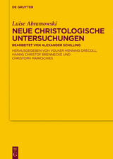 Neue Christologische Untersuchungen -  Luise Abramowski