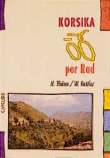 Korsika per Rad - Wolfgang Kettler