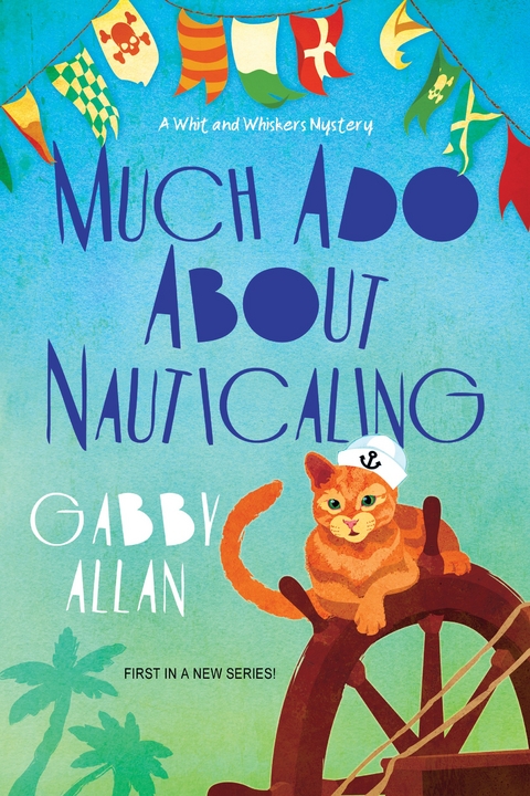 Much Ado about Nauticaling -  Gabby Allan