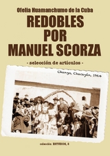 Redobles por Manuel Scorza - Ofelia Huamanchumo de la Cuba