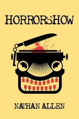 Horrorshow - Nathan Allen