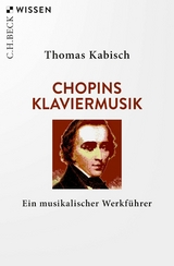 Chopins Klaviermusik - Thomas Kabisch