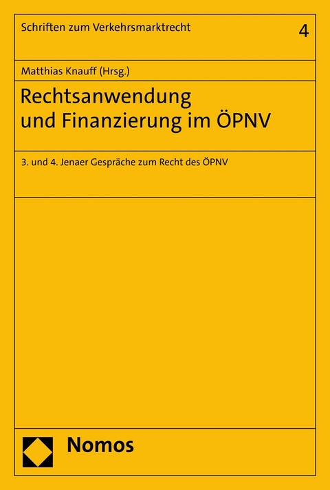 Rechtsanwendung und Finanzierung im ÖPNV - 