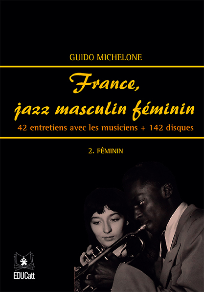 France, jazz masculin féminin - Guido Michelone