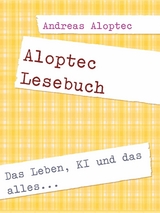 Aloptec Lesebuch - Andreas Aloptec