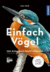 Einfach Vögel - Felix Weiß