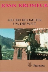 400000 Kilometer um die Welt - Joan Kroneck