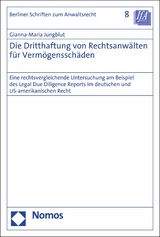 Die Dritthaftung von Rechtsanwälten für Vermögensschäden - Gianna-Maria Jungblut