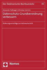 Datenschutz-Grundverordnung verbessern - Alexander Roßnagel, Christian Geminn