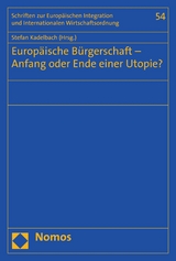 Europäische Bürgerschaft – Anfang oder Ende einer Utopie? - 