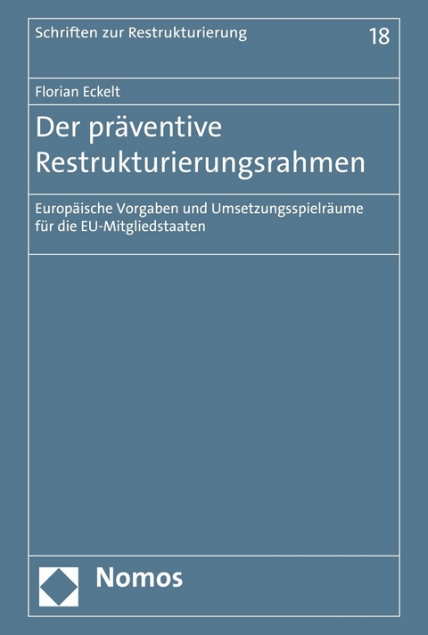 Der präventive Restrukturierungsrahmen - Florian Eckelt