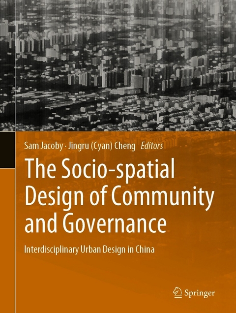 The Socio-spatial Design of Community and Governance - 