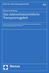 Das datenschutzrechtliche Transparenzgebot - Benjamin Manthey