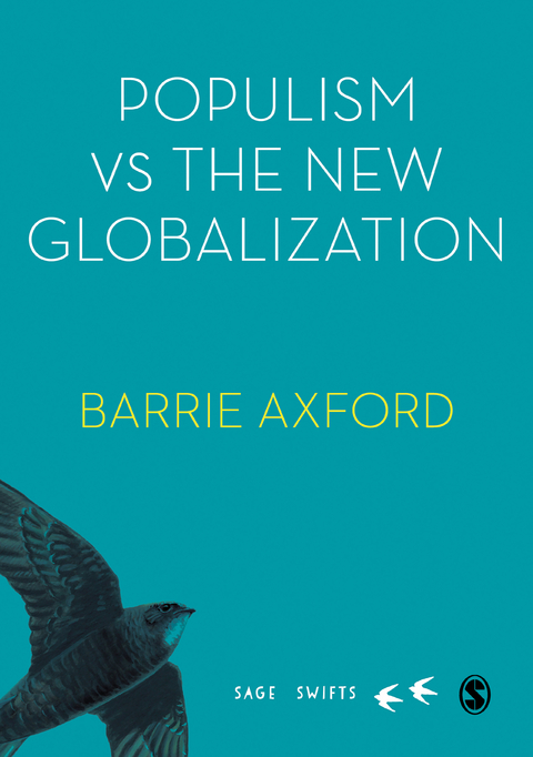 Populism Versus the New Globalization - Barrie Axford