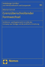 Grenzüberschreitender Formwechsel -  Mike Karl Schmidt