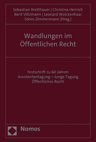 Wandlungen im Öffentlichen Recht - Sebastian Bretthauer; Christina Henrich; Berit Völzmann; Leonard Wolckenhaar; Sören Zimmermann
