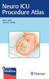 Neuro ICU Procedure Atlas - Jack I. Jallo, David Slottje