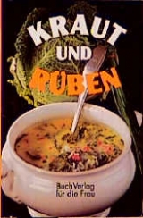 Kraut & Rüben - Friderun Bodeit