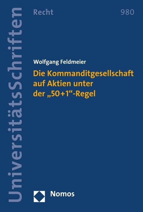 Die Kommanditgesellschaft auf Aktien unter der '50+1'-Regel -  Wolfgang Feldmeier