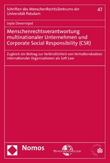 Menschenrechtsverantwortung multinationaler Unternehmen und Corporate Social Responsibility (CSR) -  Leyla Davarnejad