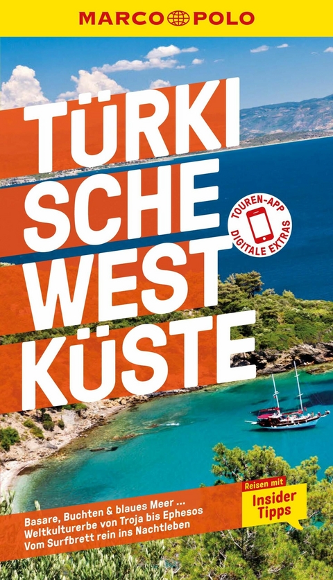 MARCO POLO Reiseführer E-Book Türkische Westküste -  Dilek Zaptcioglu-Gottschlich,  Jürgen Gottschlich