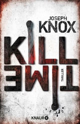 Kill Time -  Joseph Knox