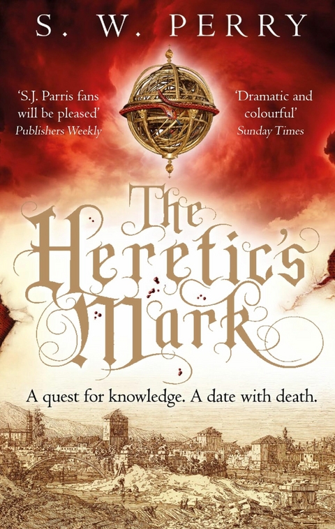 The Heretic's Mark -  S. W. Perry