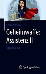 Geheimwaffe: Assistenz II - Enisa Romanic