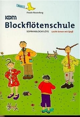 KDM-Blockflötenschule / KDM-Blockflötenschule Band 1 - Frauke Rauterberg