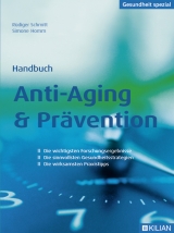 Handbuch Anti-Aging & Prävention - Rüdiger Schmitt, Simone Homm