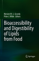 Bioaccessibility and Digestibility of Lipids from Food - 