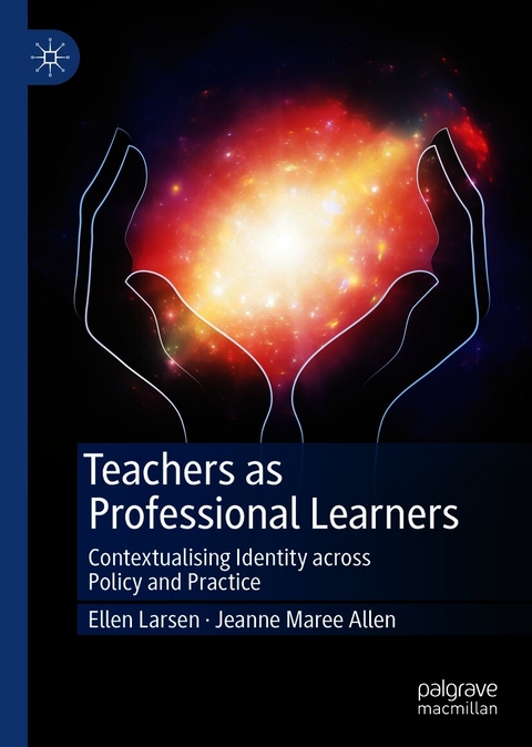 Teachers as Professional Learners -  Ellen Larsen,  Jeanne Maree Allen