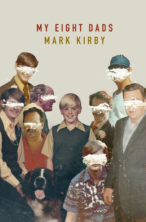 My Eight Dads - Mark Kirby