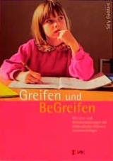 Greifen und Be-Greifen - Sally Goddard