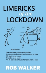 Limericks of the Lockdown - Rob Walker
